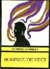 Somnul de veci - Raymond Chandler